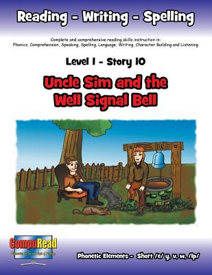 Uncle Sim and the Well Signal Bell, Level 1 Story 10: Much Can Be Accomplished When Families Work Together