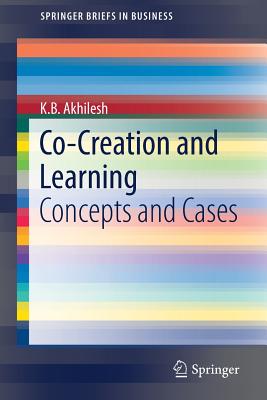 Co-creation and Learning: Concepts and Cases