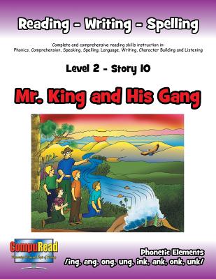 Mr. King and His Gang, Level 2 Story 10: I Will Appreciate the Adult and Senior Citizen Leaders Who Help Me
