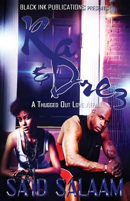 Ra & Dre: A Thugged Out Love Affair