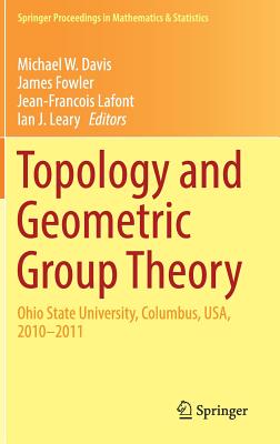 Topology and Geometric Group Theory: Ohio State University, Columbus, USA, 2010–2011