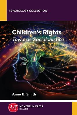 Children’s Rights: Towards Social Justice