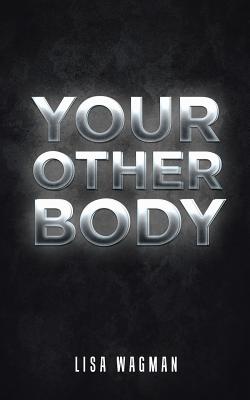 Your Other Body