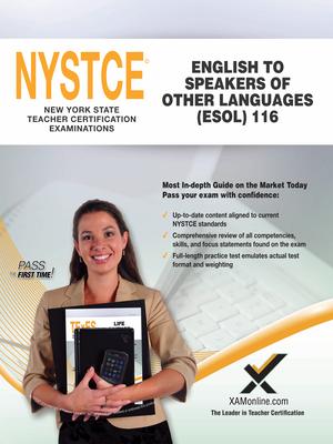 NYSTCE CST English to Speakers of Other Languages: (ESOL) 116: Teacher’s Certification Exam