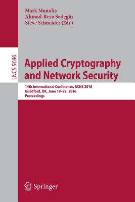 Applied Cryptography and Network Security: 14th International Conference, Proceedings