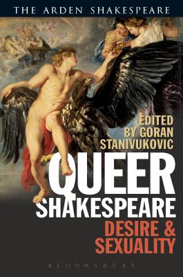 Queer Shakespeare: Desire and Sexuality