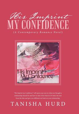 His Imprint My Confidence: A Contemporary Romance Novel