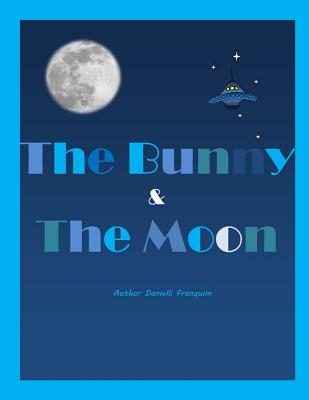 The Bunny and the Moon