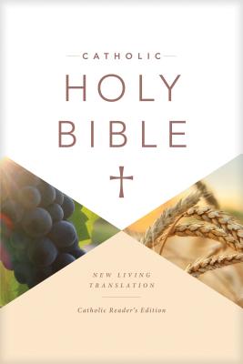 Holy Bible: New Living Translation, Catholic Reader’s Edition
