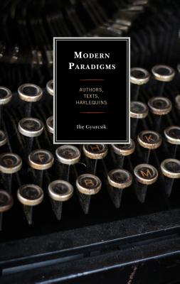 Modern Paradigms: Authors, Texts, Harlequins