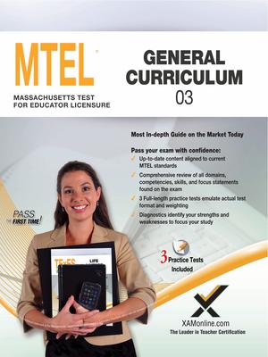 MTEL General Curriculum 03 Teacher Certification Exam