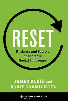 Reset: Business and Society in the New Social Landscape