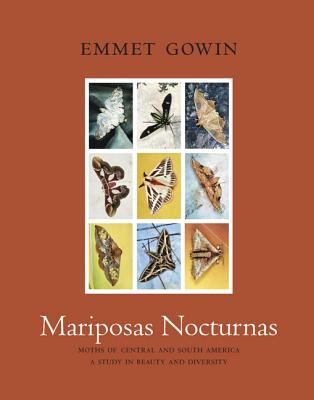 Mariposas Nocturnas: Moths of Central and South America: A Study in Beauty and Diversity