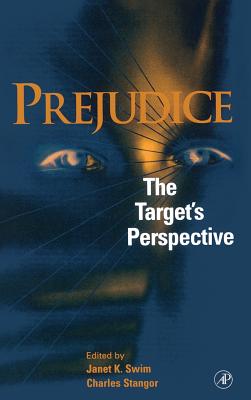 Prejudice: The Target’s Perspective