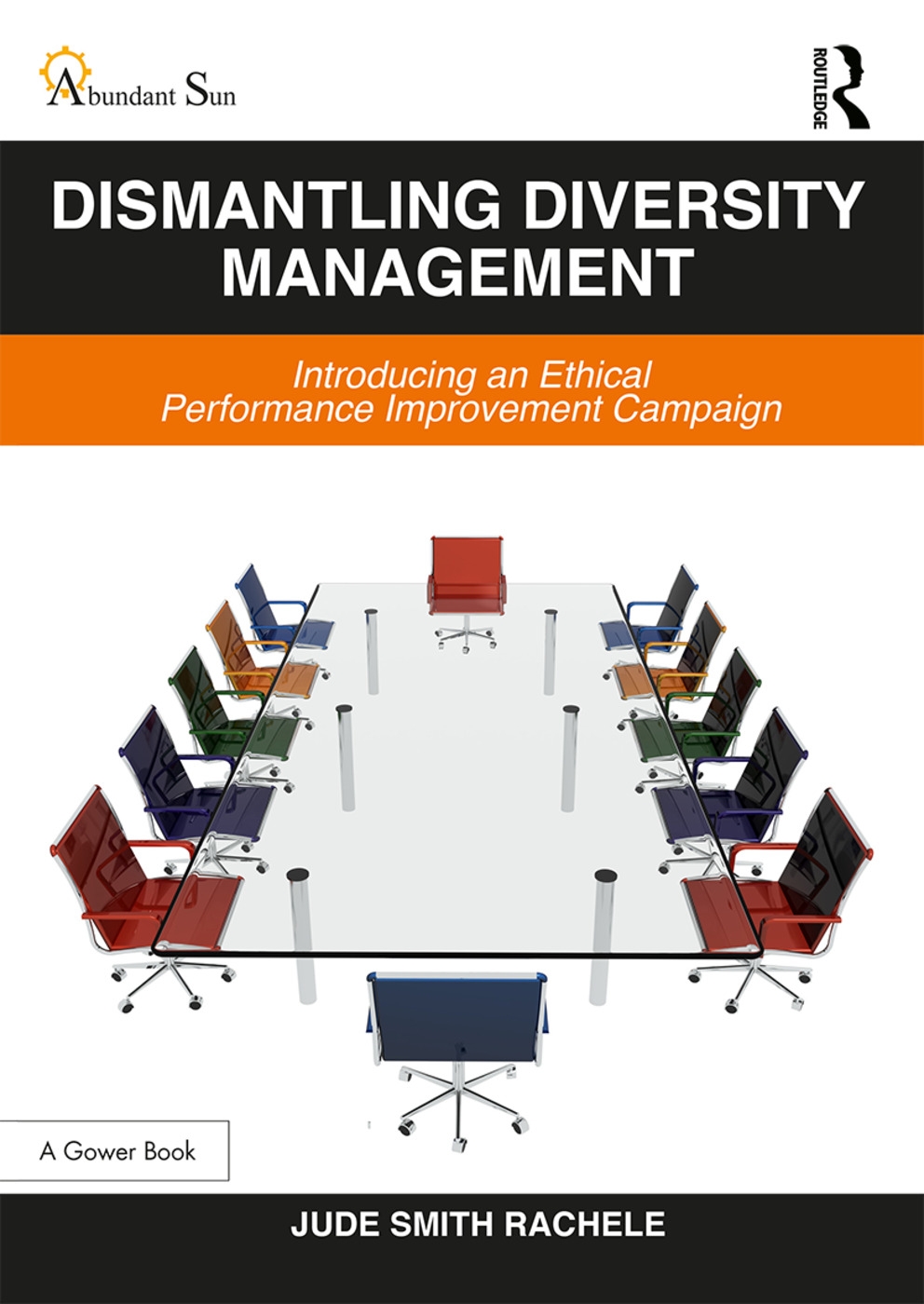 Dismantling Diversity Management: Introducing an Ethical Performance Improvement Campaign