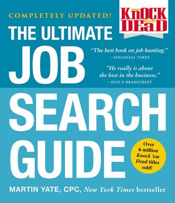 Knock ’em Dead The Ultimate Job Search Guide