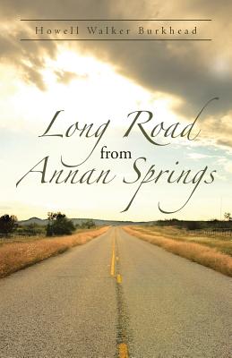 Long Road from Annan Springs