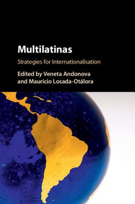 Multilatinas: Strategies for Internationalisation