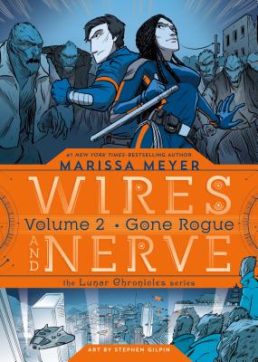 Wires and Nerve 2: Gone Rogue