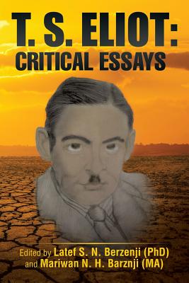 T. S. Eliot: Critical Essays
