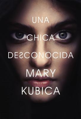 Chica Desconocida: Una Novela