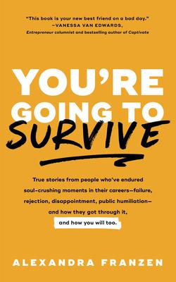 You’re Going to Survive