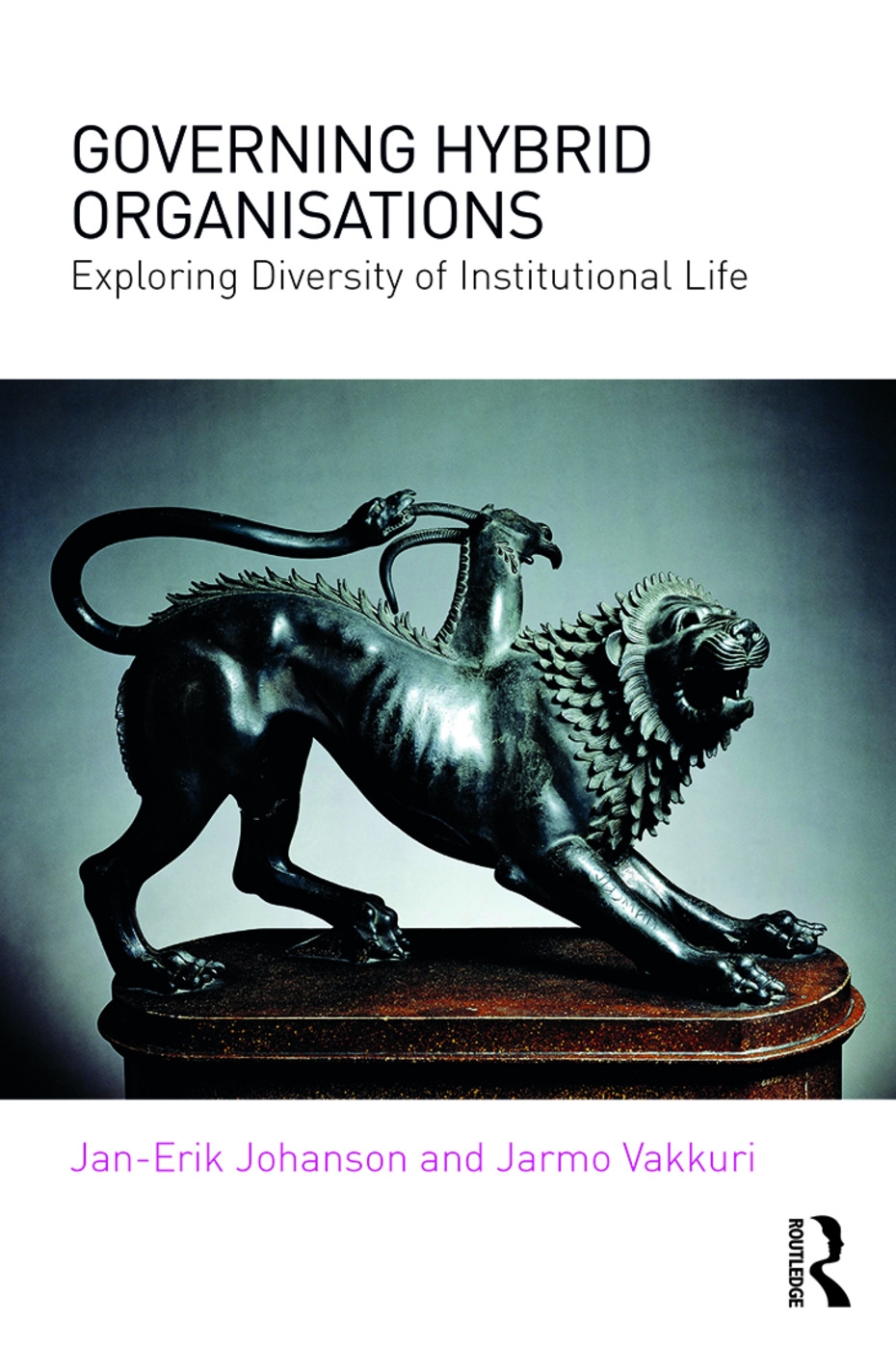 Governing Hybrid Organisations: Exploring Diversity of Institutional Life