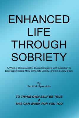 Enhanced Life Through Sobriety