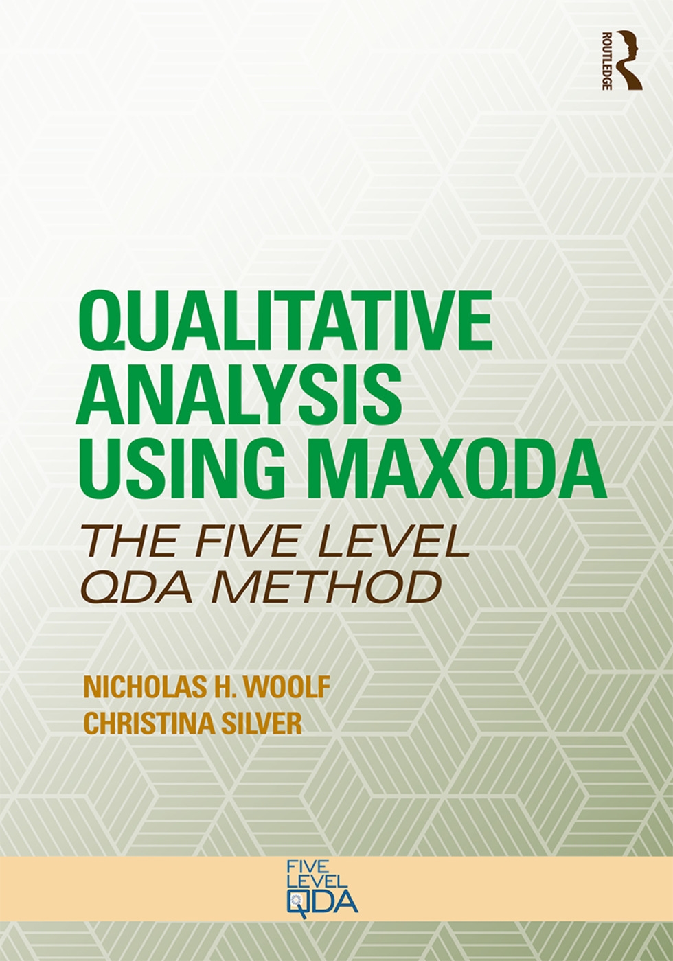 Qualitative Analysis Using Maxqda: The Five-Level Qda(tm) Method