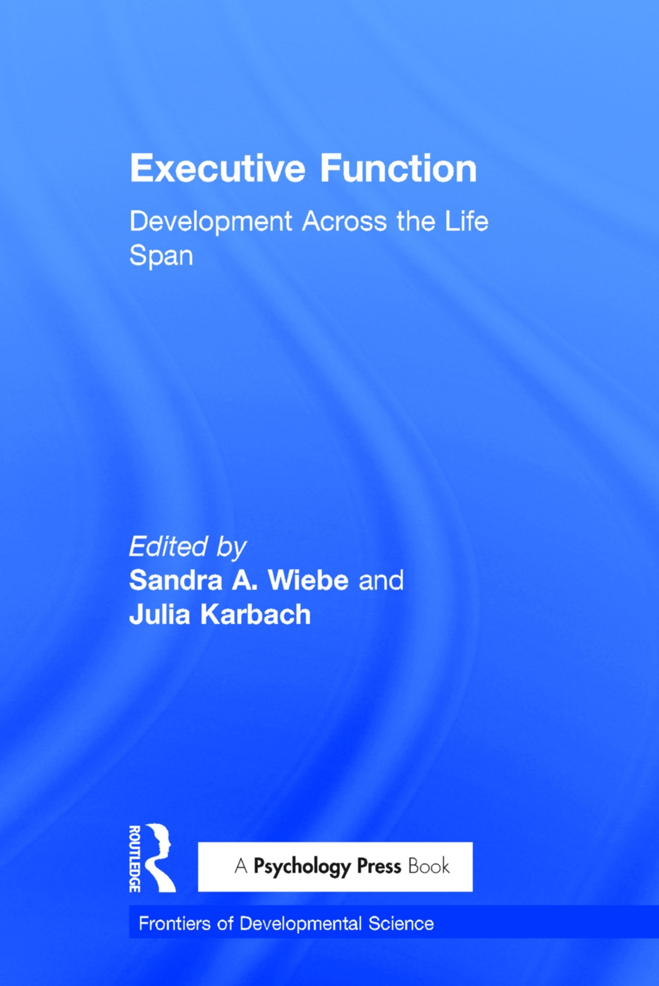 Executive Function: Development Across the Life Span