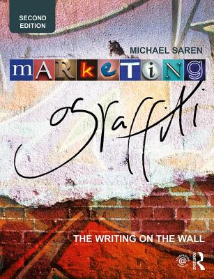 Marketing Graffiti: The Writing on the Wall
