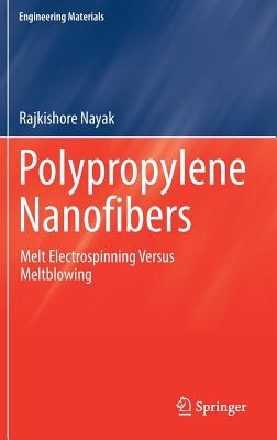 Polypropylene Nanofibers: Melt Electrospinning Versus Meltblowing