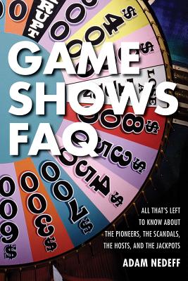 Game Shows FAQ: All That’s Left to Know About the Pioneers, the Scandals, the Hosts, and the Jackpots