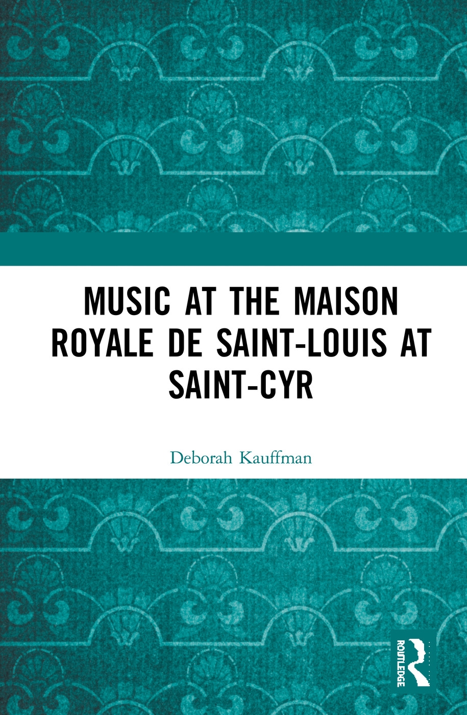 Music at the Maison Royale de Saint-Louis at Saint-Cyr