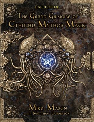 The Grand Grimoir of Cthulhu Mythos Magic