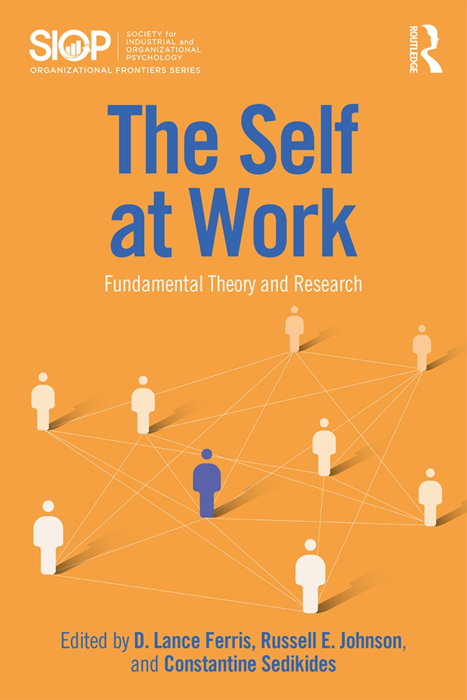 The Self at Work: Fundamental Theory and Research