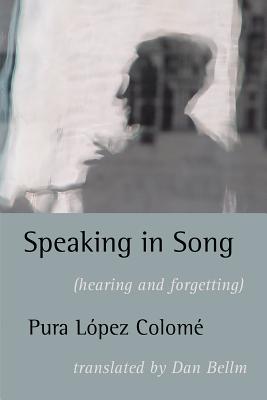 Speaking in Song: Hearing and Forgetting