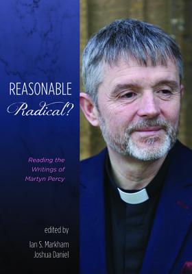 Reasonable Radical?: Reading the Writings of Martyn Percy
