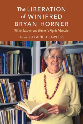 The Liberation of Winifred Bryan Horner: Writer, Teacher, and Women’s Rights Advocate