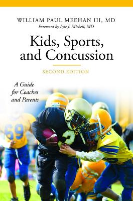 Kids, Sports, and Concussion: A Guide for Coaches and Parents
