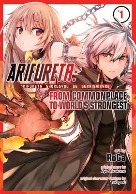 Arifureta: From Commonplace to World’s Strongest (Manga) Vol. 1