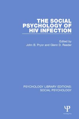 The Social Psychology of HIV Infection