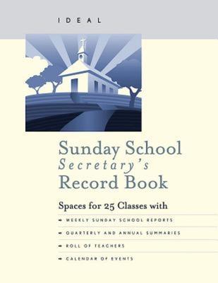 Ideal Sunday School Secretary’s Record Book