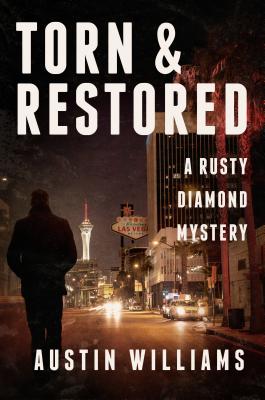 Torn & Restored: A Rusty Diamond Mystery