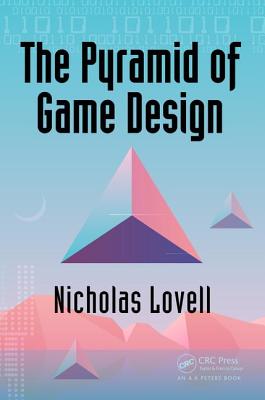 The Pyramid of Game Design: Designing, Producing and Launching Service Games