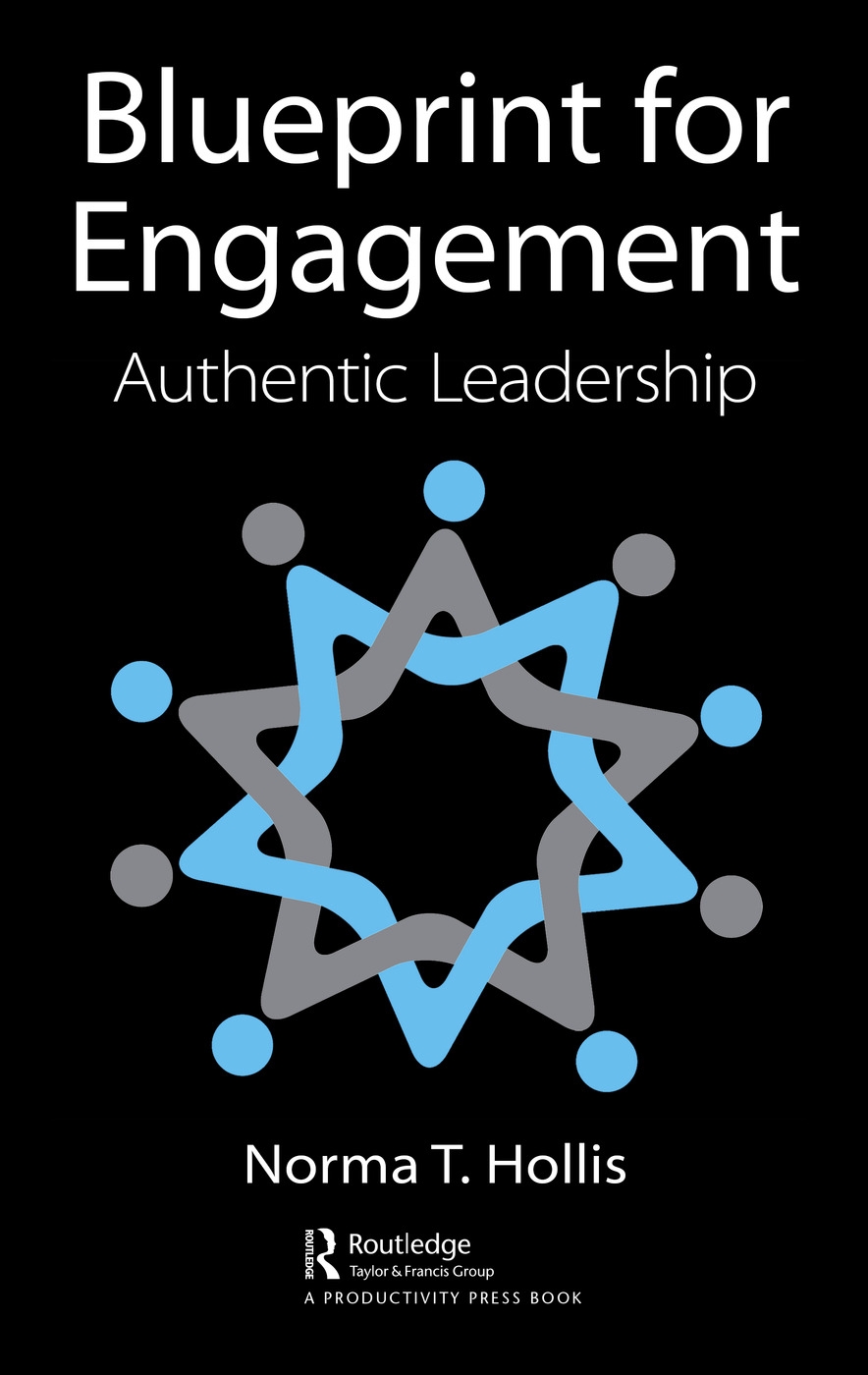 Blueprint for Engagement: Authentic Leadership
