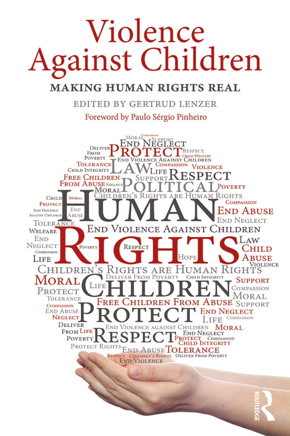 Violence Against Children: Making Human Rights Real