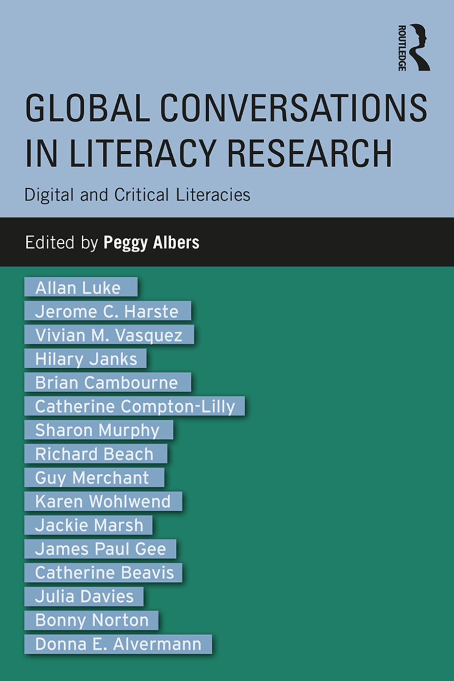 Global Conversations in Literacy Research: Digital and Critical Literacies