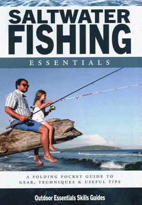 Saltwater Fishing Essentials: A Waterproof Folding Guide to Gear, Techniques & Useful Tips
