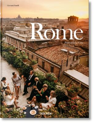 Rome: Portrait of a City / Portrat einer Stadt / Portrait d’une ville